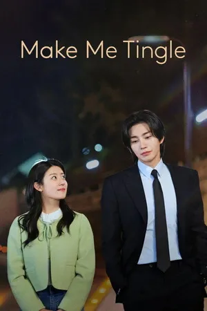 Make Me Tingle 2026 Season 01 Hindi - Korean Audio [EP – 04 Added]